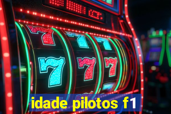 idade pilotos f1